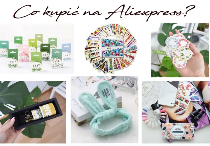 Co warto kupić na AliExpress? Sprawdzone perełki i porady